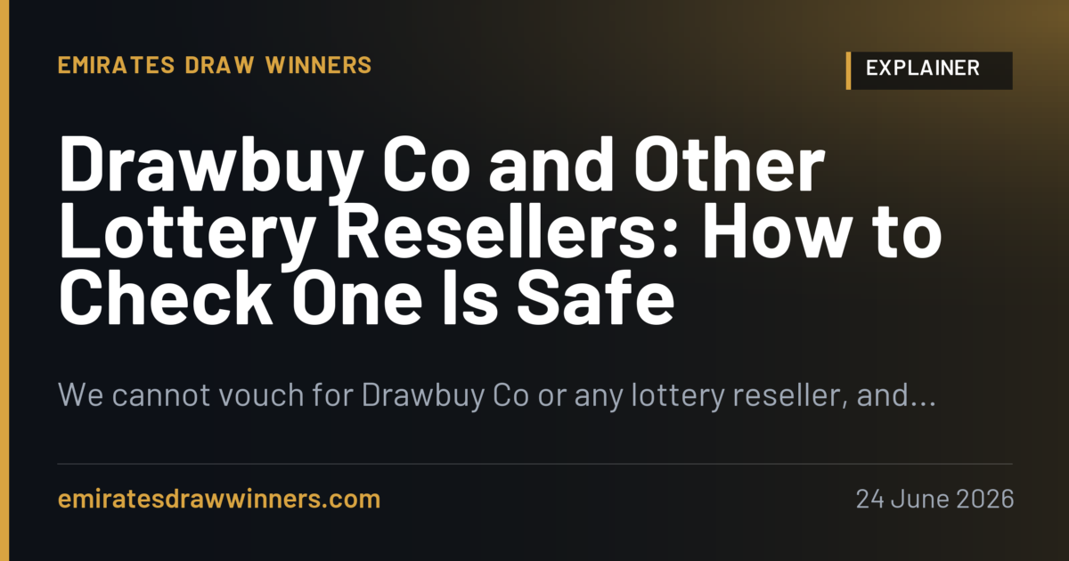 Drawbuy Co and Other Lottery Resellers: How to Check One Is Safe