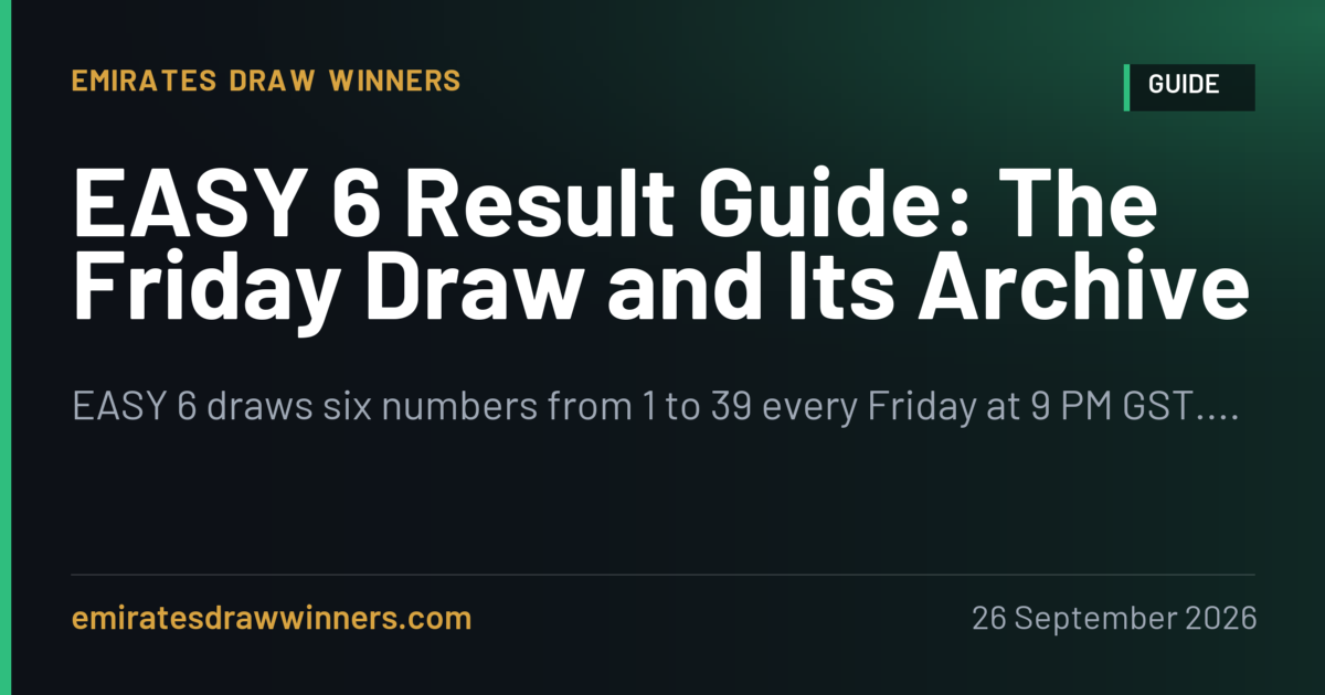 EASY 6 Result Guide: The Friday Draw and Its Archive