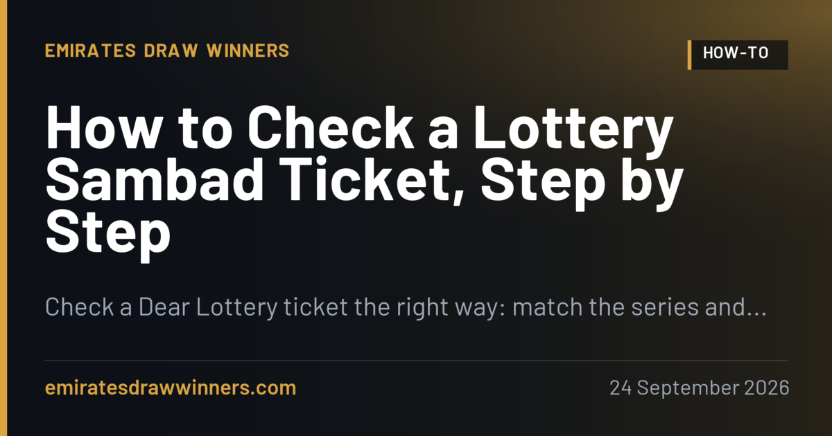 How to Check a Lottery Sambad Ticket, Step by Step