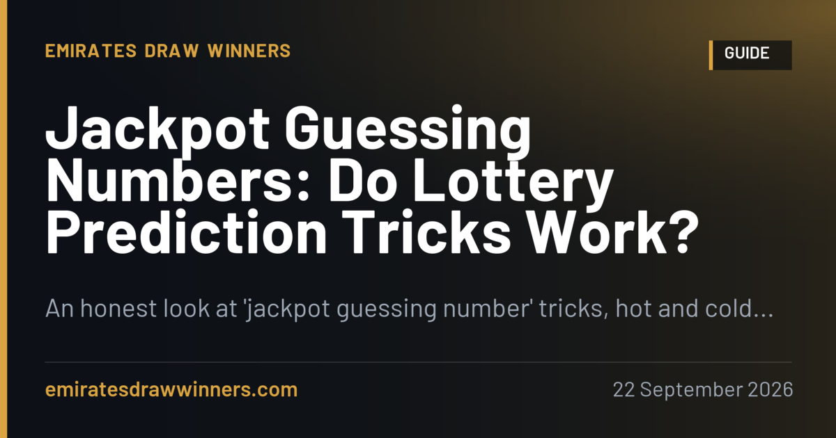 Jackpot Guessing Numbers: Do Lottery Prediction Tricks Work?