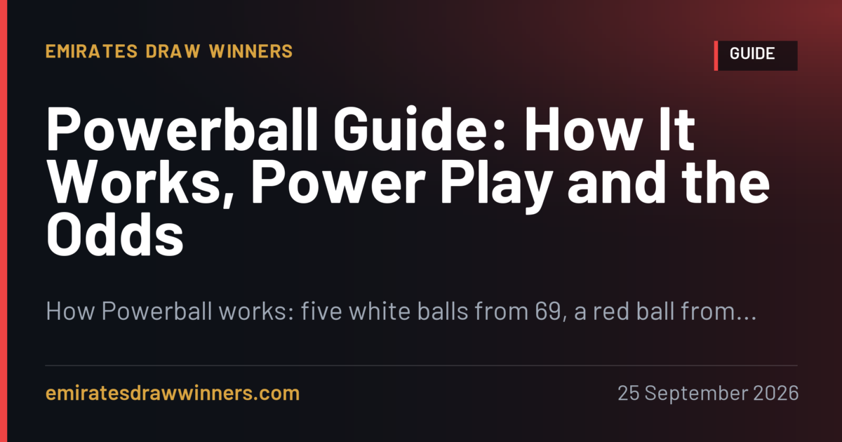 Powerball Guide: How It Works, Power Play and the Odds